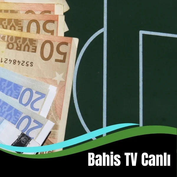 Bahis TV Canlı