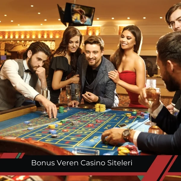 Bonus Veren Casino Siteleri