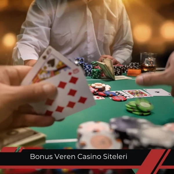 Bonus Veren Casino Siteleri